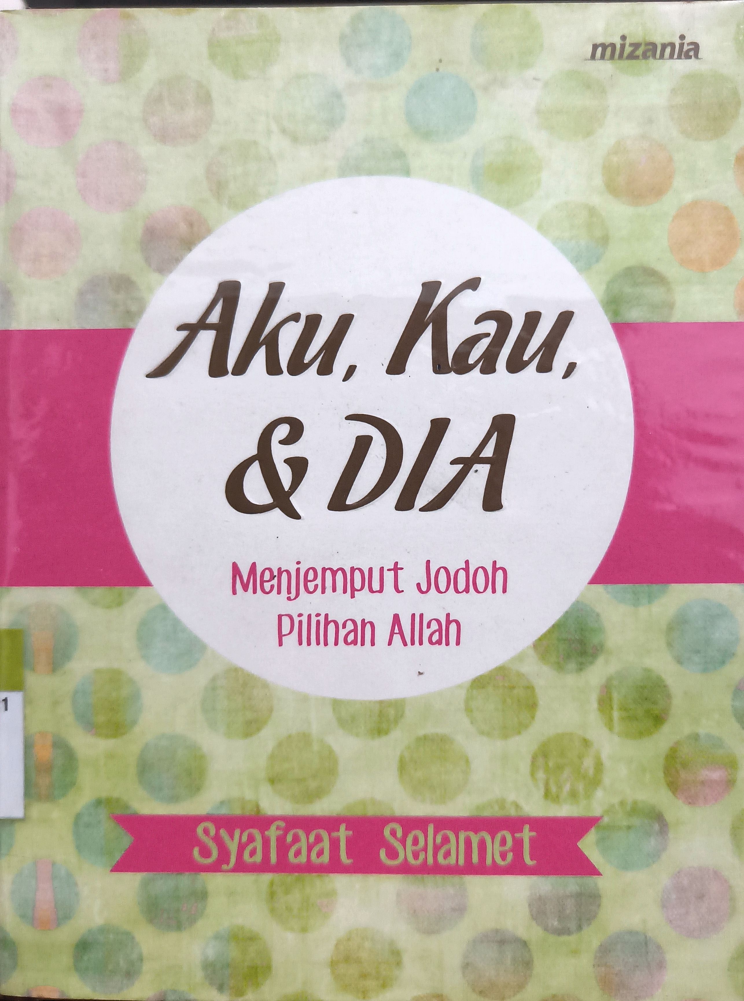 Cover AKU, KAU, & DIA